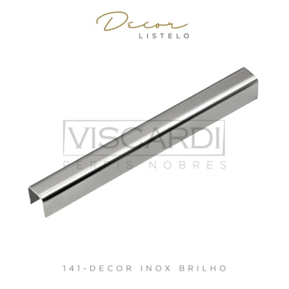 Acabamento P/ Piso/Parede Decor 141 Inox Brilho Aço Inox 304 Viscardi
