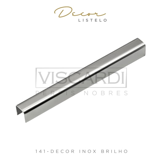 Acabamento P/ Piso/Parede Decor 141 Inox Brilho Aço Inox 304 Viscardi - Imagem principal - ca19be9f-54f3-4a95-b68d-5811d899245b