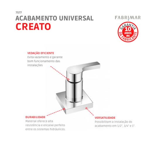 Acabamento Universal para Registro de Gaveta e Pressão Creato Direito 1/2, 3/4 E 1 Cromado Fabrimar - Imagem principal - 66d4a951-774d-4d05-92cc-61e4cf62e521