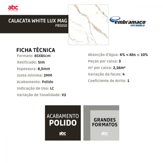 Piso Embramaco Calacata White Lux Mag P85050 85x85cm Retificado - Imagem principal - f6cd7236-e6e7-4b58-8e90-39a345f15466