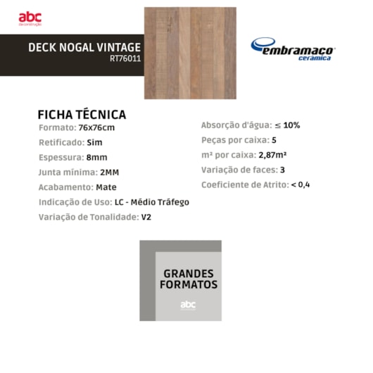 Piso Embramaco Deck Nogal Vintage Mate 76x76cm Retificado - Imagem principal - 879a2a12-cff6-44c3-86ca-ce7b7c04a9fe