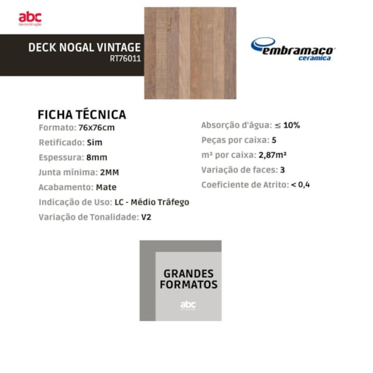 Piso Embramaco Deck Nogal Vintage Mate 76x76cm Retificado - Imagem principal - d0ab49aa-8f5d-4971-9990-ee371111e798