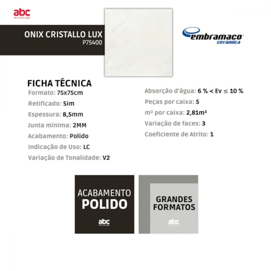 Piso Embramaco Onix Cristallo Lux 75x75cm Retificado  - Imagem principal - 0ff7444d-ab1d-4424-8885-15cfb20f9d70