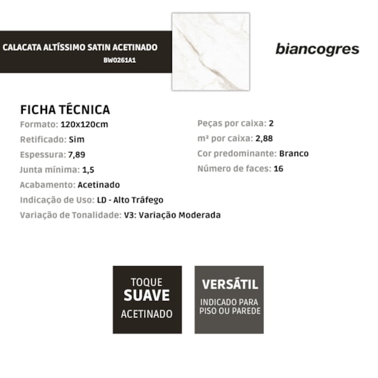 Porcelanato Biancogres Calacata Altíssimo Satin Acetinado 120x120cm Retificado  - Imagem principal - d87bf3c9-9e3f-4356-b7ed-1fa445f0f751