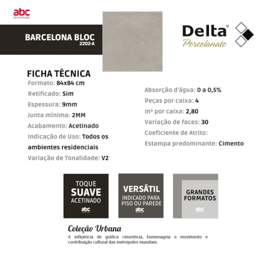 Porcelanato Delta Barcelona Bloc Acetinado 84x84cm Retificado  - Imagem principal - 42521458-6b00-4399-b0db-2d588e7d87be