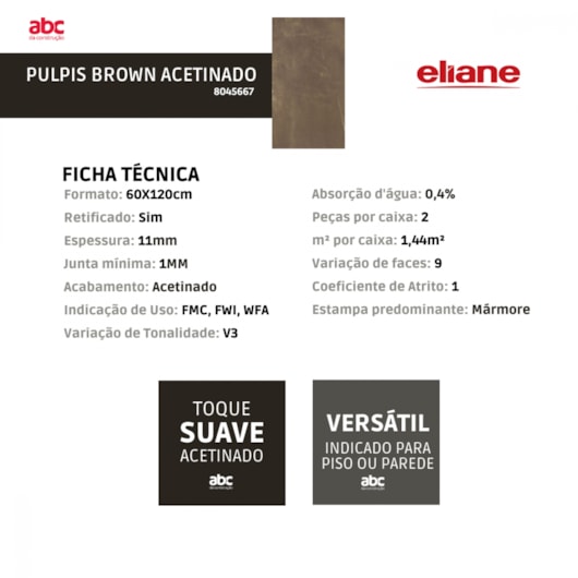 Porcelanato Eliane Pulpis Brown Acetinado 60x120cm Retificado - Imagem principal - 3df66754-0958-4898-8147-b14be6883cd6