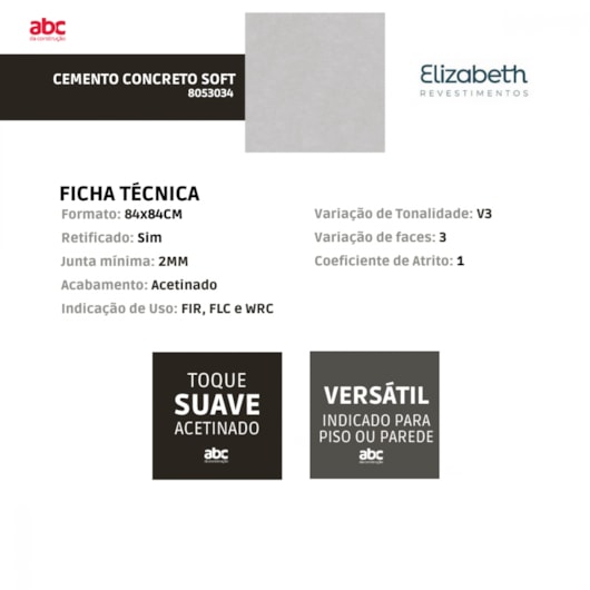 Porcelanato Elizabeth Cemento Concreto Soft Acetinado 84x84Cm Cinza Retificado  - Imagem principal - dd1295a9-e2d1-4e8c-bd21-20318040d9d5