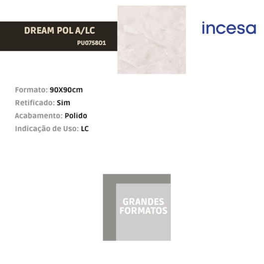 Porcelanato Incesa Dream Polido 90x90cm Retificado - Imagem principal - 6bd7cc96-96ec-4be4-a929-6cb9ad4ab072