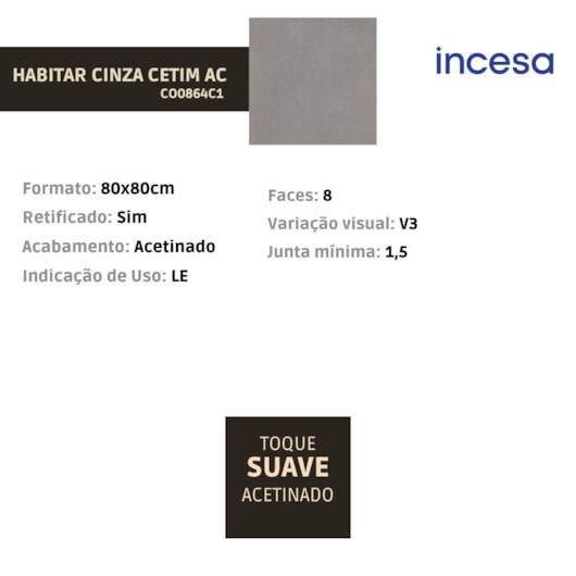 Porcelanato Incesa Habitar Cinza Cetim Acetinado 80x80cm Retificado - Imagem principal - c0509f38-63ce-4e1d-ab18-cf27913ccd43