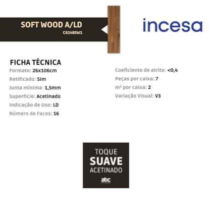Porcelanato Incesa Soft Wood Acetinado Madeira 26x106cm Retificado