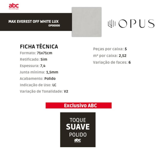 Porcelanato Opus Max Everest Lux Off White 71x71cm Retificado - Imagem principal - b9c3926a-6b1c-4c9a-91ba-ff2ad710b6f0